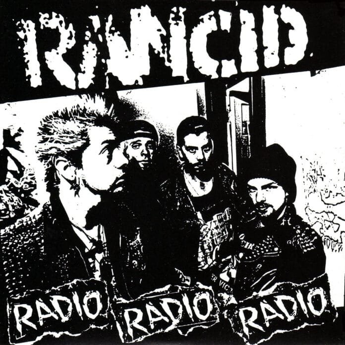 Rancid - Radio Radio Radio